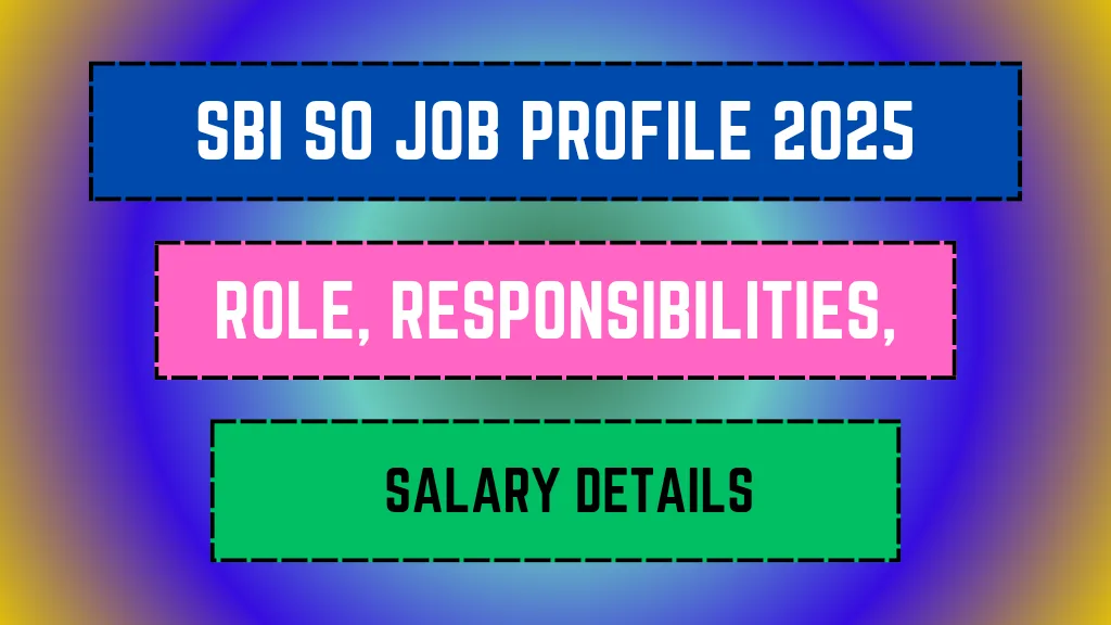 SBI SO Job Profile 2025_20250315_093832_0000